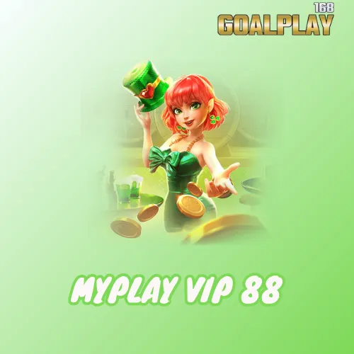 myplay vip 88 สล็อตเว็บตรง ไม่ผ่านเอเย่นต์ ระบบออโต้ Bonus